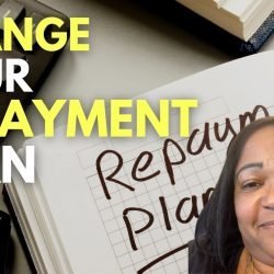 Change Your Repayment Plan Now